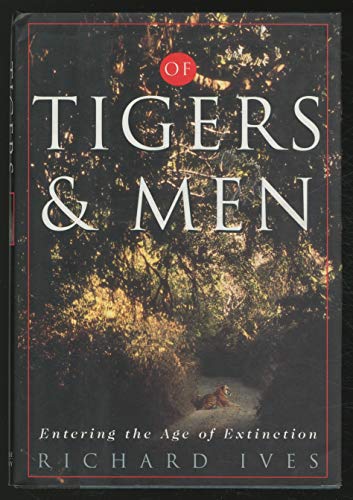 Stock image for Of Tigers and Men for sale by D. Nakii Press