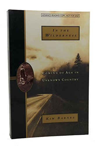 Imagen de archivo de In the Wilderness : Coming of Age in Unknown Country a la venta por Better World Books