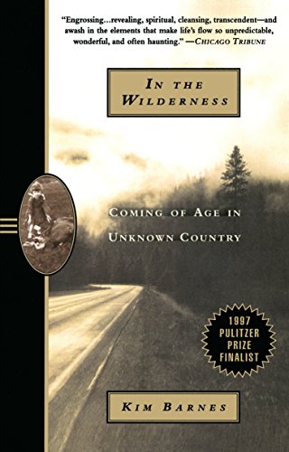 Stock image for In the Wilderness: Coming of Age in Unknown Country (Pulitzer Prize Finalist) for sale by Jenson Books Inc