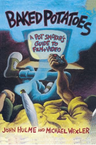 Imagen de archivo de Baked Potatoes: a Pot Smoker's Guide to Film and Video a la venta por HPB-Emerald