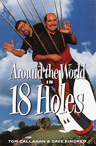 Stock image for Around the World in 18 Holes for sale by Better World Books