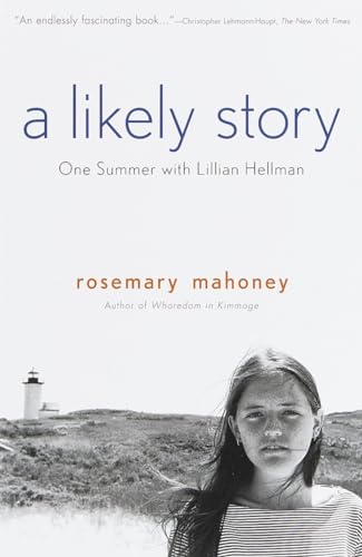 Imagen de archivo de A Likely Story : One Summer with Lillian Hellman a la venta por Better World Books