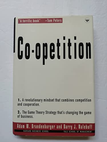 Beispielbild fr Co-Opetition : The Game Theory That's Changing the Game of Business zum Verkauf von Better World Books