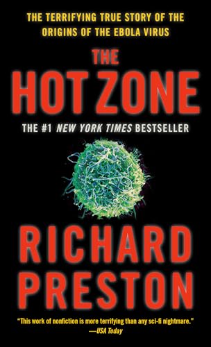 Stock image for The Hot Zone: The Terrifying True Story of the Origins of the Ebola Virus for sale by SecondSale