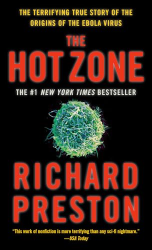 9780385479561: The Hot Zone: The Terrifying True Story of the Origins of the Ebola Virus
