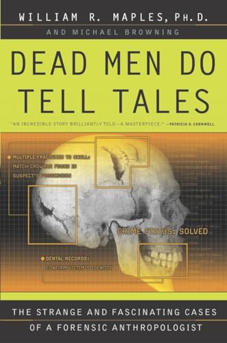 Stock image for Dead Men Do Tell Tales: The Strange and Fascinating Cases of a Forensic Anthropologist for sale by beat book shop