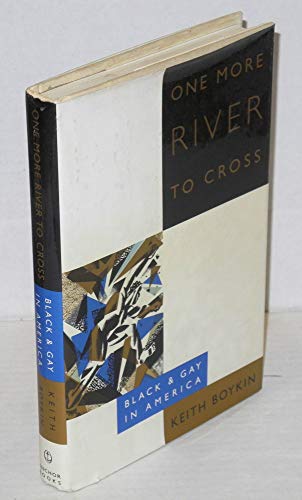 9780385479820: One More River to Cross: Black and Gay in America