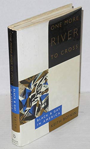 Stock image for One More River to Cross : Black and Gay in America for sale by Better World Books