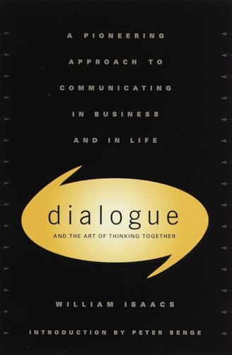 Beispielbild fr Dialogue: The Art Of Thinking Together zum Verkauf von SecondSale