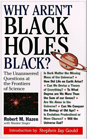 Imagen de archivo de Why Aren't Black Holes Black? a la venta por Wonder Book