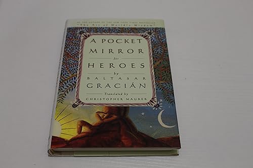 9780385480215: A Pocket Mirror for Heroes: By the New York Times Bestselling Author of the Art of Worldly Wisdom