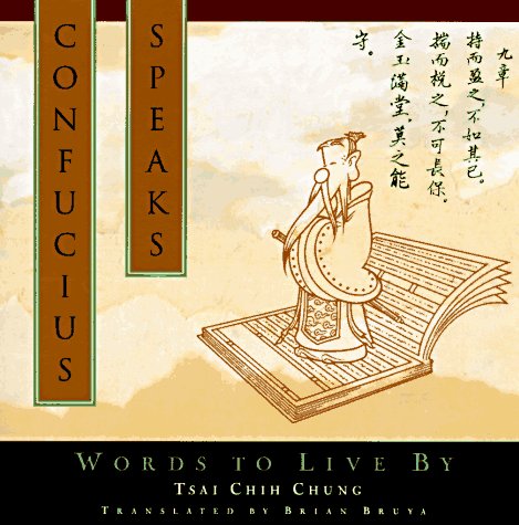 Stock image for Confucius Speaks: Words to Live By for sale by HPB-Emerald