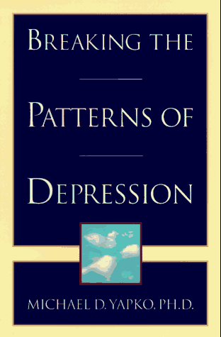 Imagen de archivo de Breaking the Patterns of Depression a la venta por ZBK Books