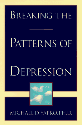 9780385480444: Breaking the Patterns of Depression