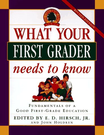 9780385481199: What Your First Grader Needs to Know (Core Knowledge Series)