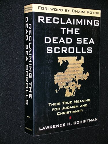 Beispielbild fr Reclaiming the Dead Sea Scrolls (Anchor Bible Reference Library) zum Verkauf von Books From California