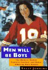 Imagen de archivo de Men Will Be Boys : The Modern Woman Explains Football and Other Amusing Male Rituals a la venta por Better World Books