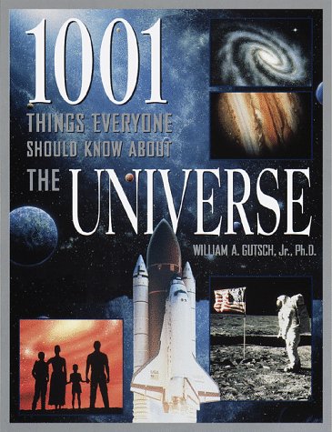 Stock image for 1001 Things Everyone Should Know about the Universe for sale by Better World Books: West