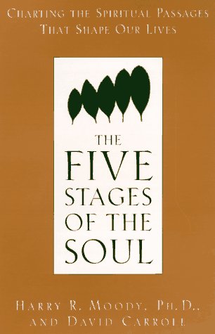 9780385482257: The Five Stages of the Soul: Charting the Spiritual Passages That Shape Our Lives