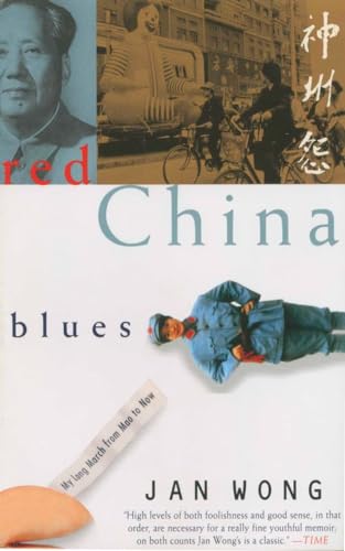 9780385482325: Red China Blues: My Long March From Mao to Now