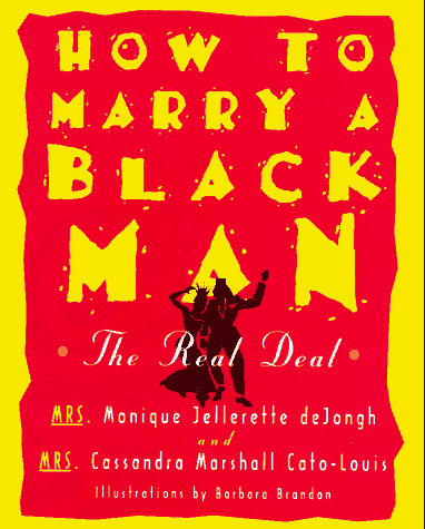 9780385482462: How to Marry a Black Man