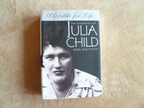 Beispielbild fr Appetite for Life : The Biography of Julia Child zum Verkauf von Better World Books