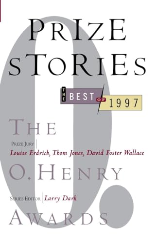 9780385483612: Prize Stories 1997: The O. Henry Awards: The O. Henry Awards (The O. Henry Prize Collection)