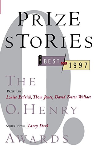 Stock image for Prize Stories: The Best of 1997, the O. Henry Awards for sale by Montclair Book Center