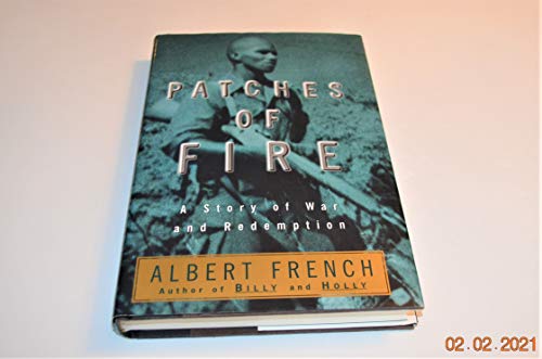 Stock image for Patches of Fire: A Story of War and Redemption for sale by Wonder Book