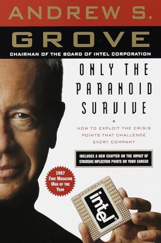 Beispielbild fr Only the Paranoid Survive: How to Exploit the Crisis Points That Challenge Every Company zum Verkauf von Goodwill of Colorado