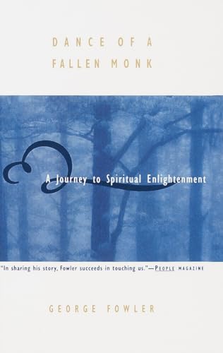 Stock image for Dance of a Fallen Monk: A Journey to Spiritual Enlightenment for sale by SecondSale