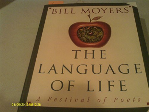 Stock image for The Language of Life: A Festival of Poets for sale by Jenson Books Inc