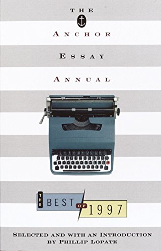 Imagen de archivo de The Anchor Essay Annual: The Best of 1997 a la venta por SecondSale