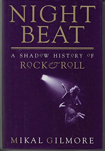 Imagen de archivo de Night Beat : A Shadow History of Rock and Roll a la venta por Better World Books