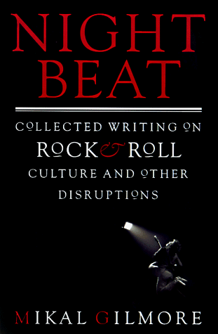 9780385484350: Night Beat: A Shadow History of Rock & Roll : Collected Writings