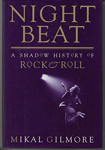 Stock image for Night Beat: A Shadow History of Rock & Roll for sale by SecondSale