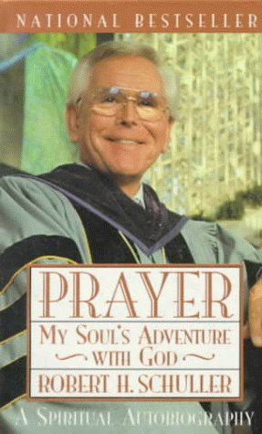Stock image for Prayer : My Soul's Adventure with God for sale by Better World Books: West