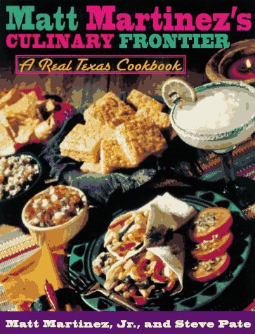 

Matt Martinez's Culinary Frontier [signed] [first edition]