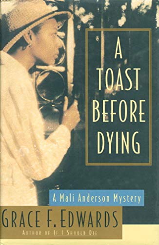 9780385485241: A Toast Before Dying: A Mali Anderson Mystery