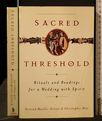 Beispielbild fr Sacred Threshold: Rituals and Readings for a Wedding with Spirit zum Verkauf von Wonder Book