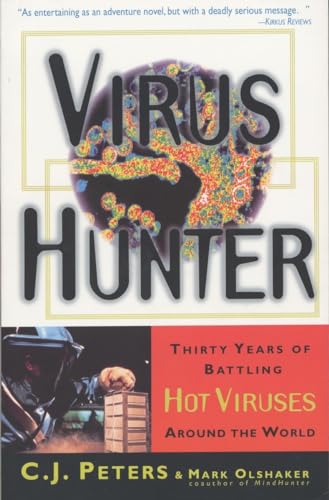Beispielbild für Virus Hunter: Thirty Years of Battling Hot Viruses Around the World zum Verkauf von WorldofBooks