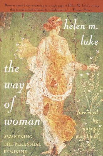 Stock image for The Way of Woman: Awakening the Perennial Feminine for sale by Winding Road Books