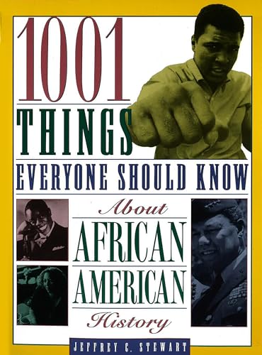 Stock image for 1001 Things Everyone Should Know About African American History for sale by Goodwill Books