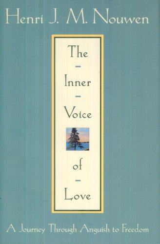 Stock image for The Inner Voice of Love: A Journey Through Anguish to Freedom for sale by Polly's Books