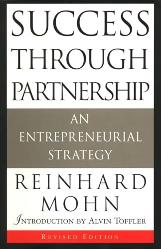 Beispielbild fr Success Through Partnership : An Entrepreneurial Strategy zum Verkauf von Better World Books