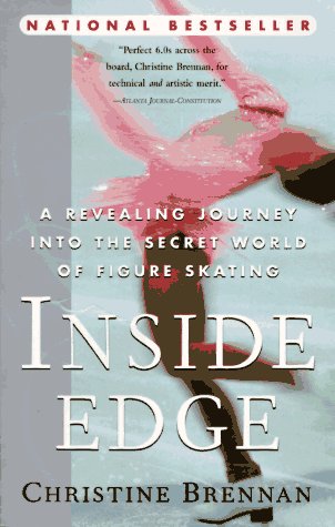 Beispielbild fr Inside Edge: A Revealing Journey into the Secret World of Figure Skating zum Verkauf von Wonder Book