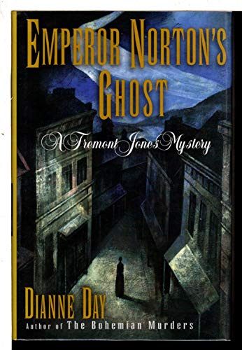 Imagen de archivo de Emperor Norton's Ghost (A Fremont Jones Mystery) a la venta por Wonder Book