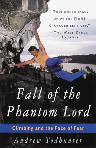 Stock image for Fall of the Phantom Lord : Climbing and the Face of Fear for sale by Better World Books