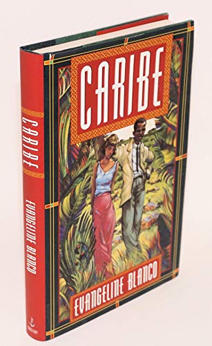 Caribe: A Novel of Puerto Rico