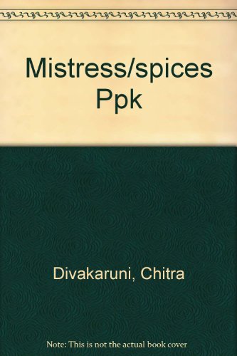 Stock image for The Mistress of Spices for sale by Ash Grove Heirloom Books